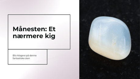 Månesten: Et nærmere kig - Uniq Perler